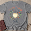 Brewing Courage Daily T-Shirt