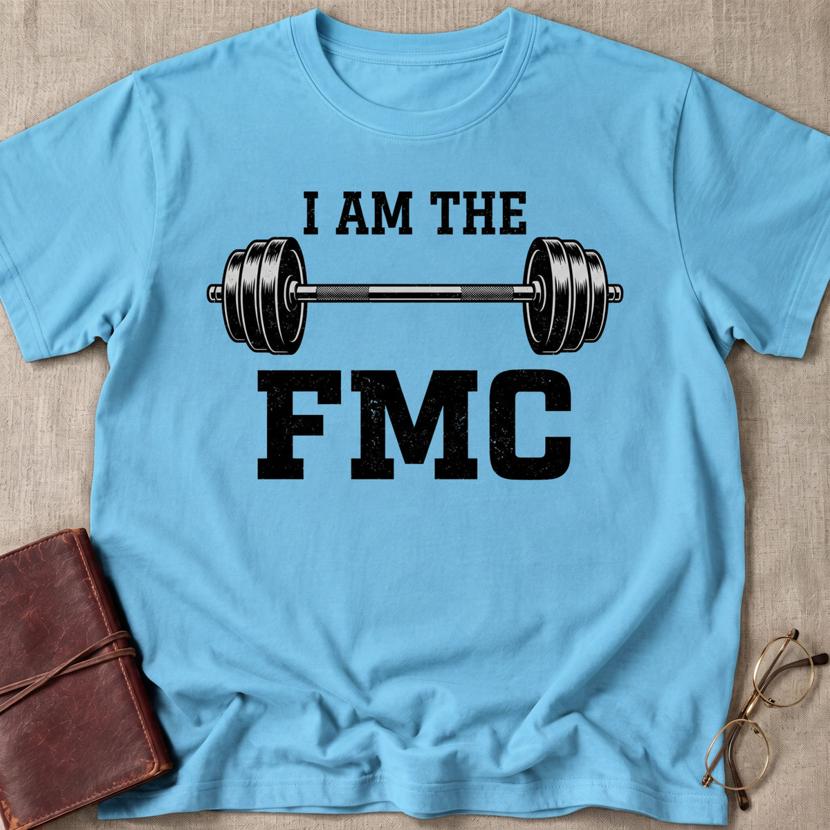 I Am The FMC T-Shirt