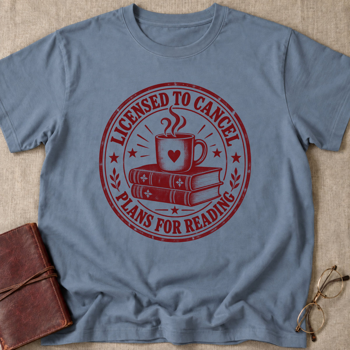 Licensed To Cancel Plans T-Shirt