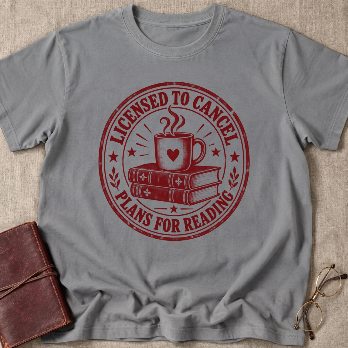 Licensed To Cancel Plans T-Shirt