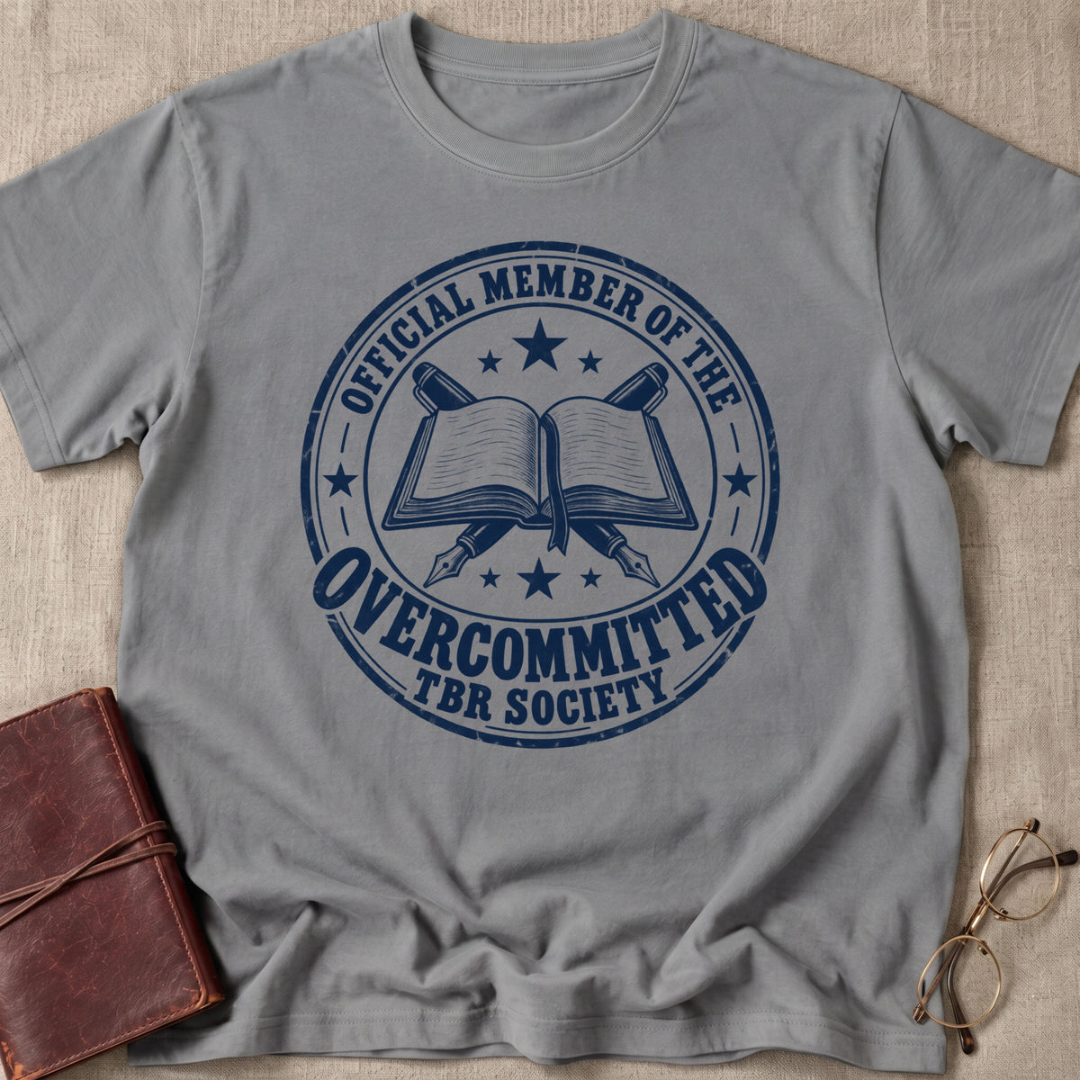 Overcommitted TBR Society T-Shirt