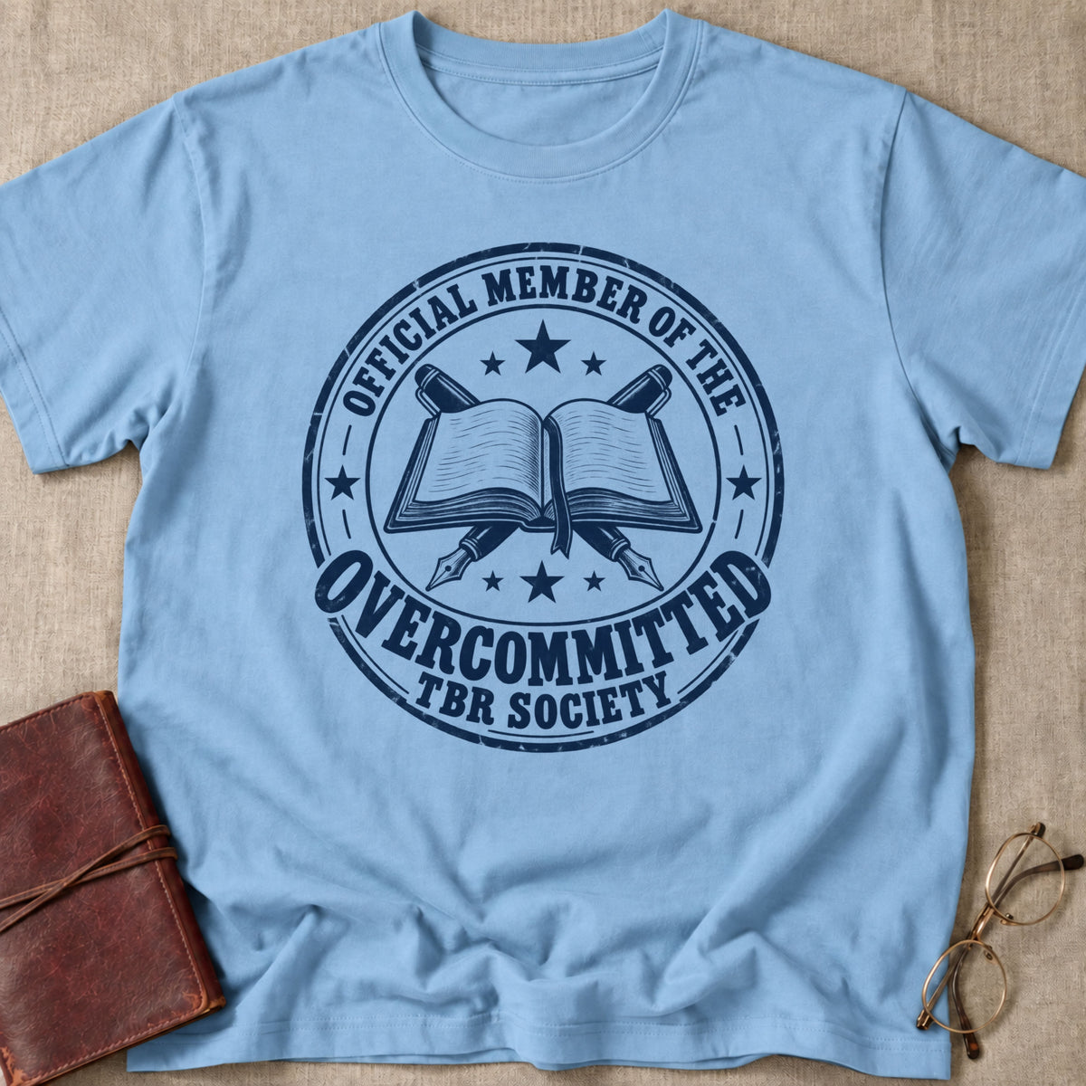 Overcommitted TBR Society T-Shirt