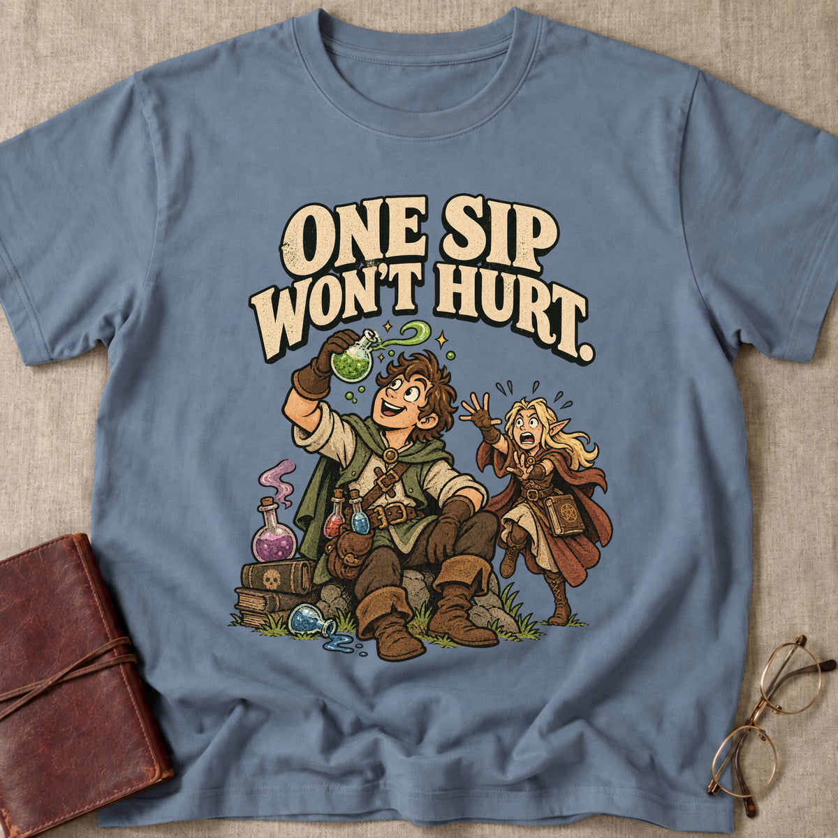 One Sip Won't Hurt T-Shirt