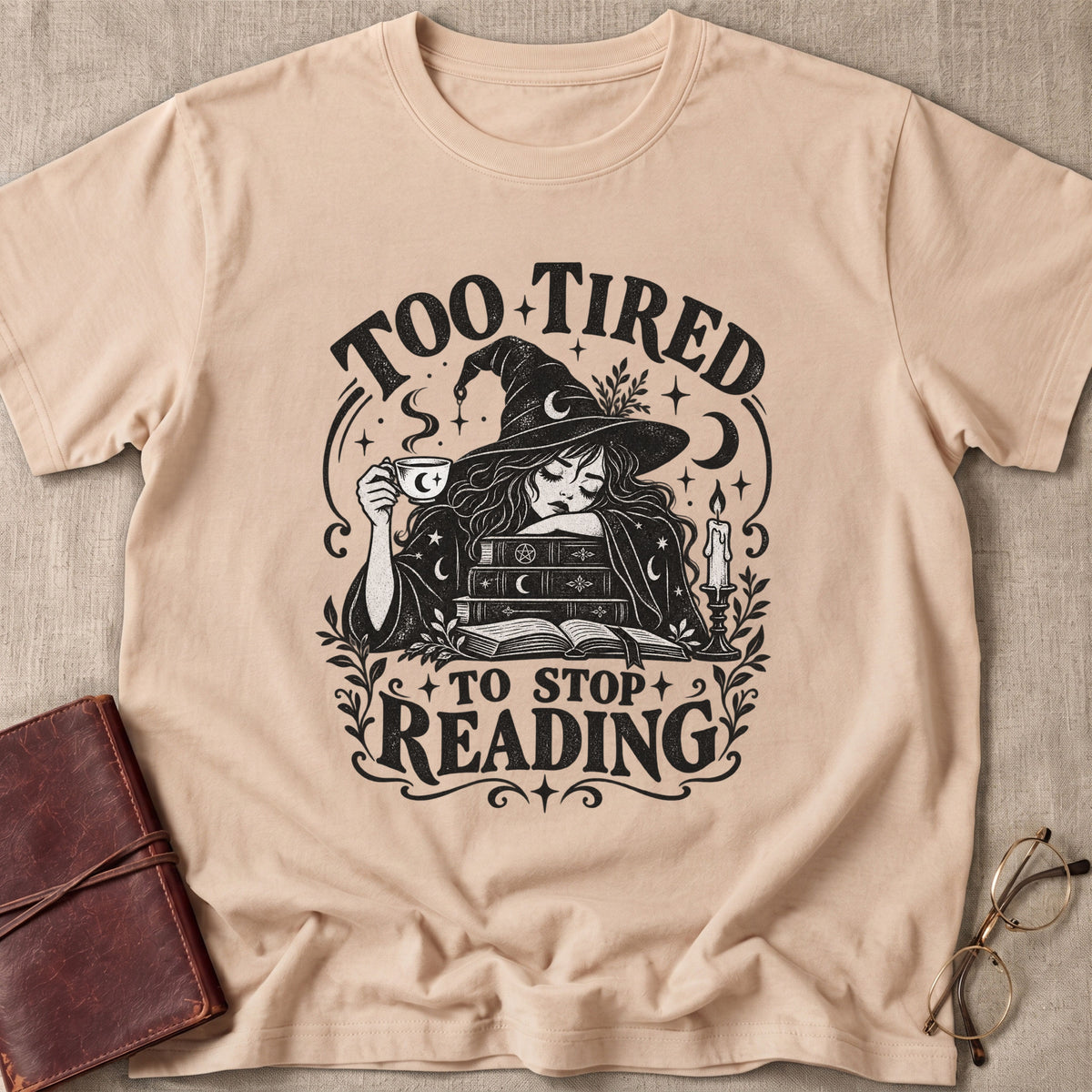 Too Tired T-Shirt