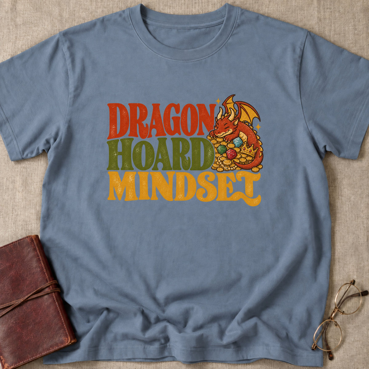 Dragon Hoard Mindset T-Shirt