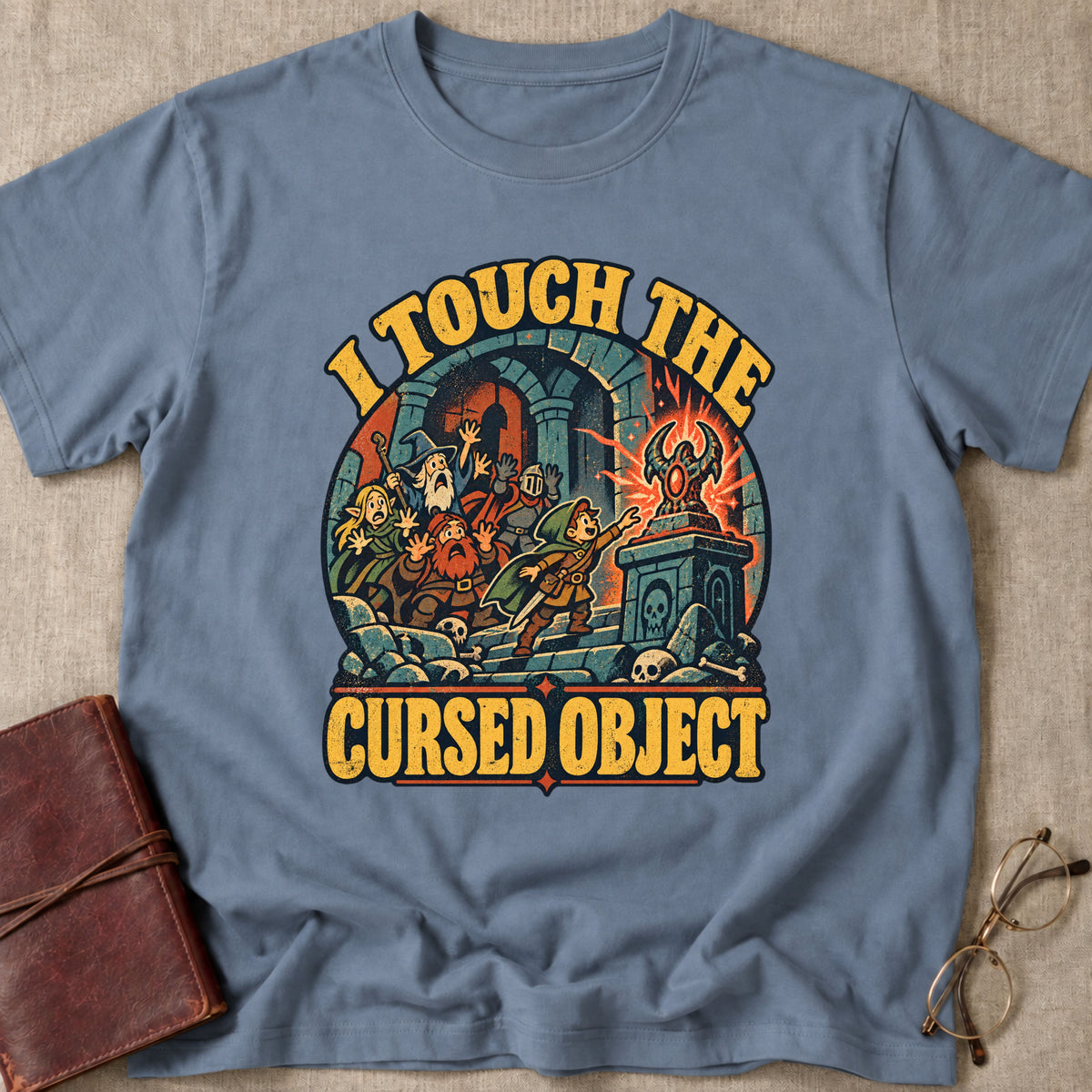 I Touched The Cursed Object T-Shirt