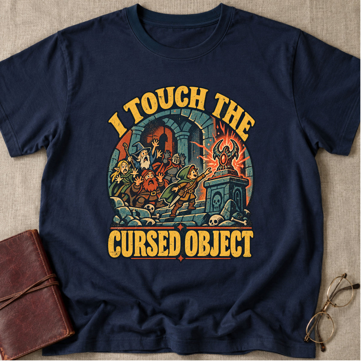 I Touched The Cursed Object T-Shirt