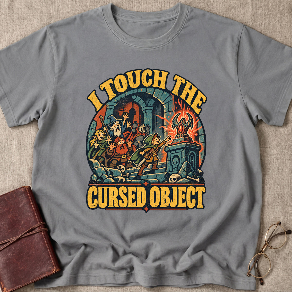 I Touched The Cursed Object T-Shirt