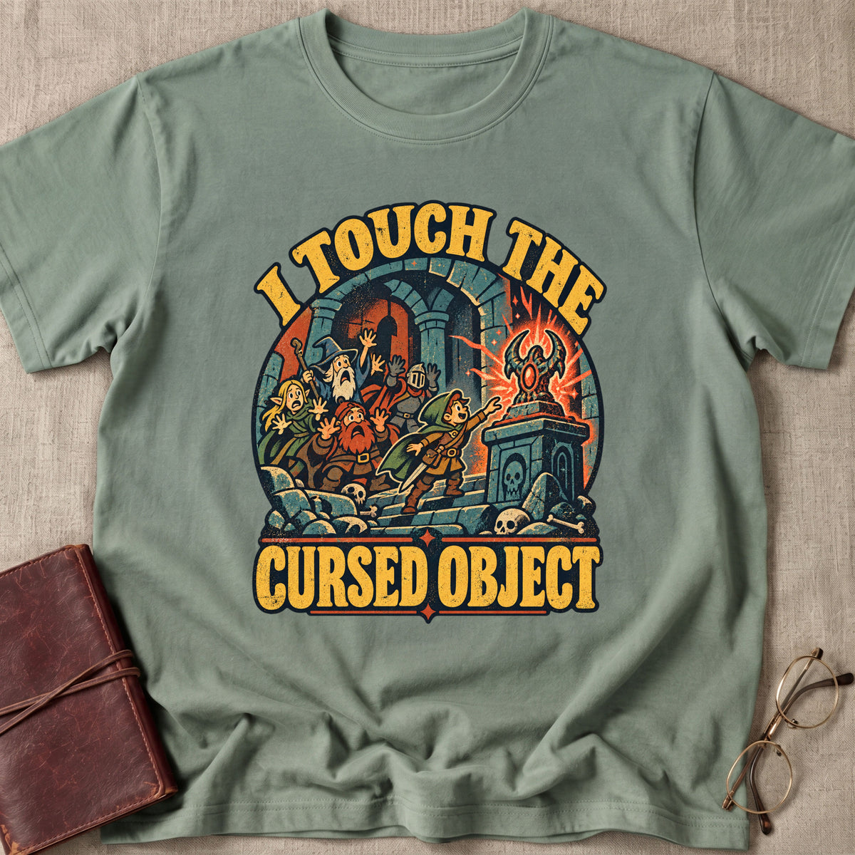 I Touched The Cursed Object T-Shirt