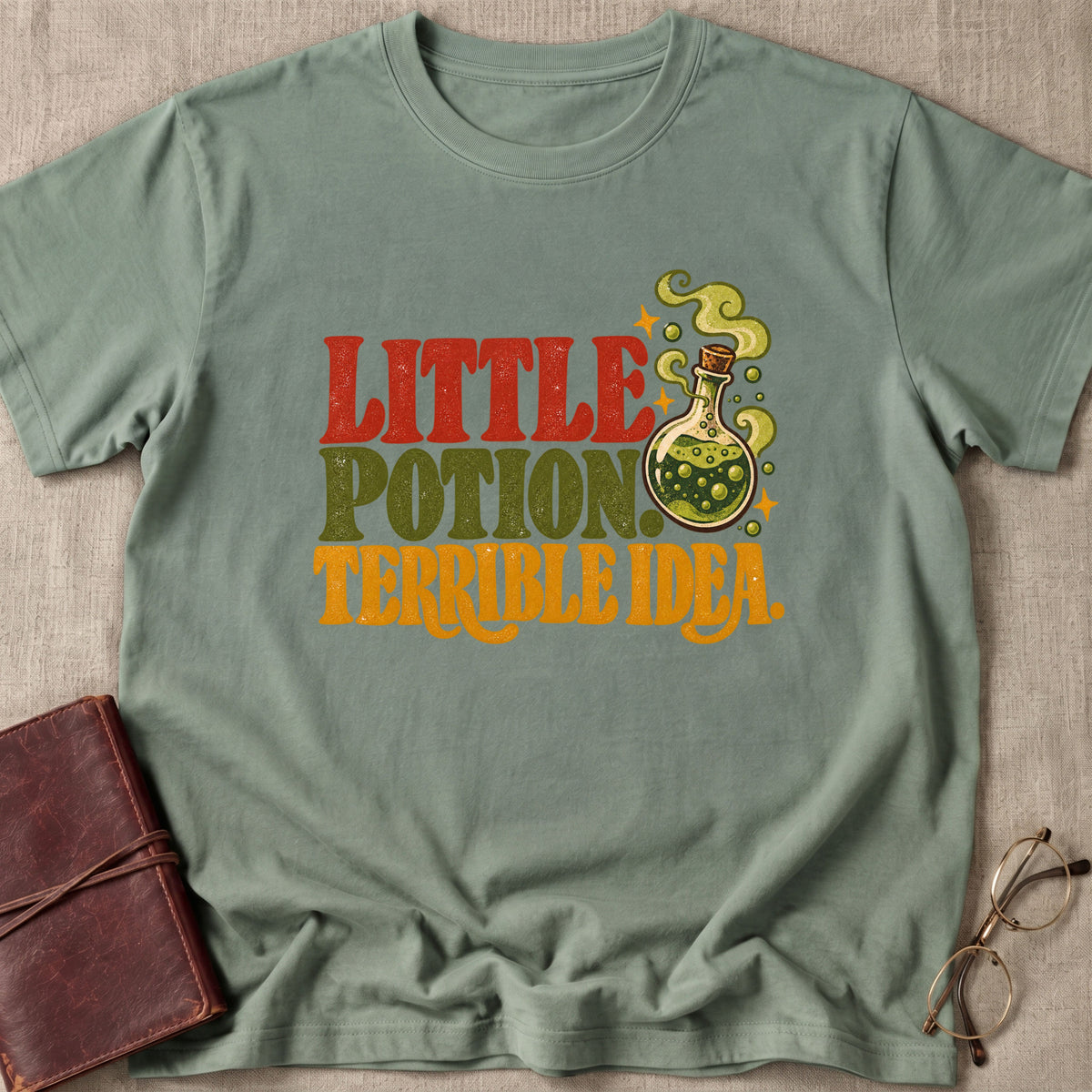 Little Potion. Terrible Idea. T-Shirt