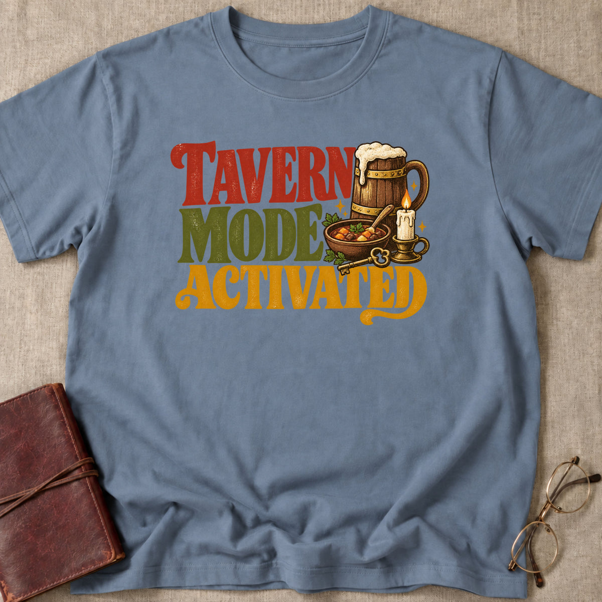 Tavern Mode Activated T-Shirt