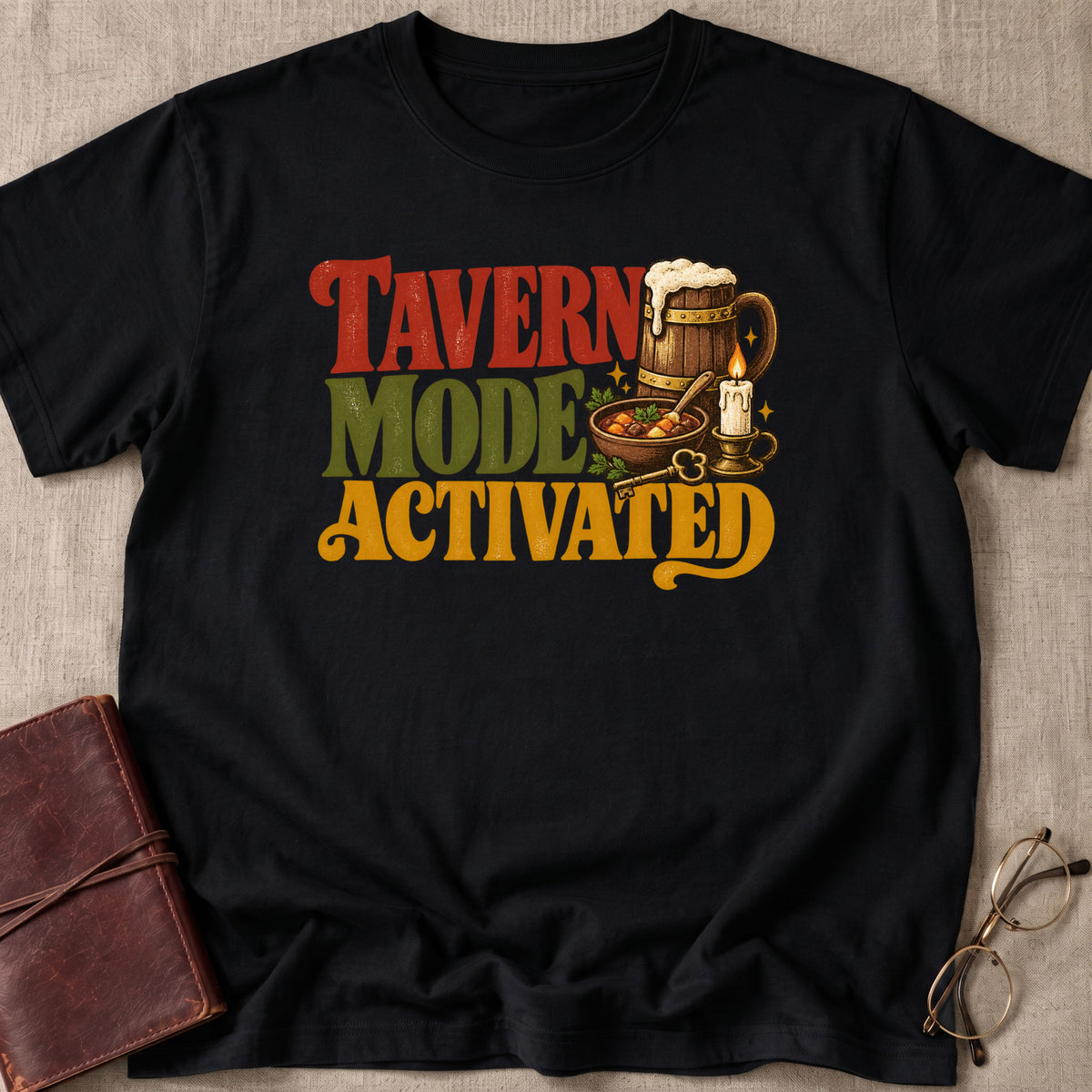 Tavern Mode Activated T-Shirt