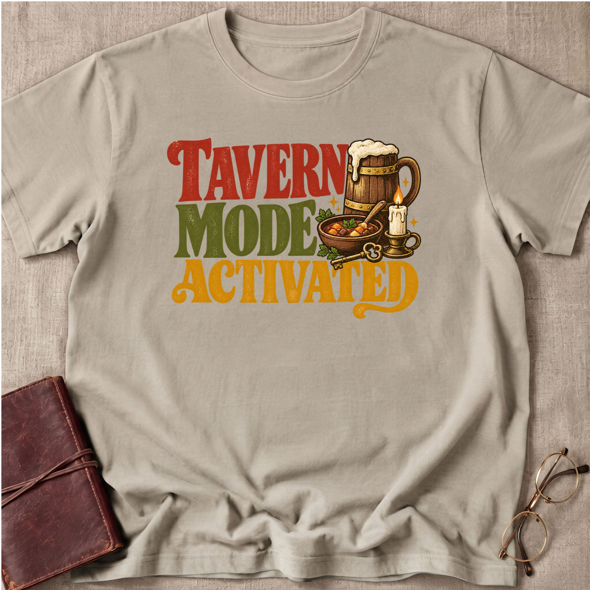 Tavern Mode Activated T-Shirt