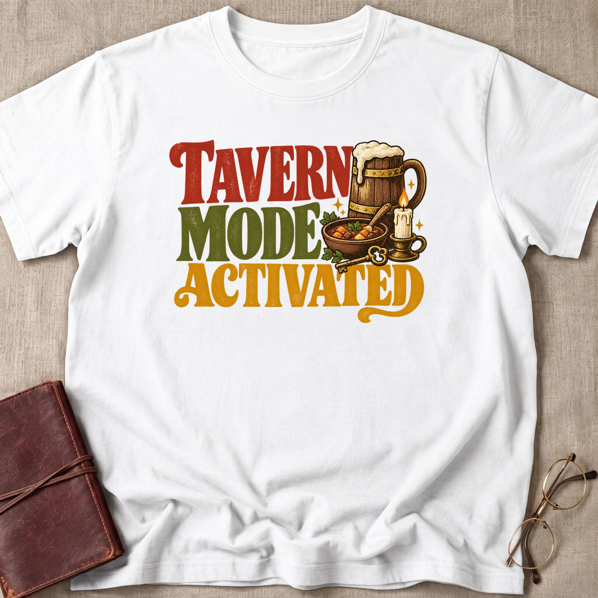 Tavern Mode Activated T-Shirt