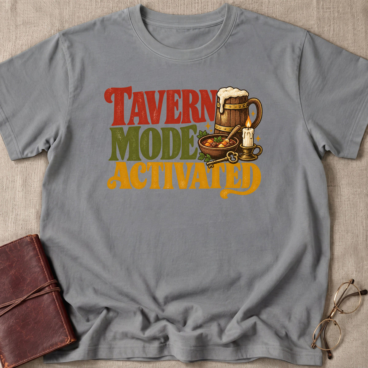 Tavern Mode Activated T-Shirt