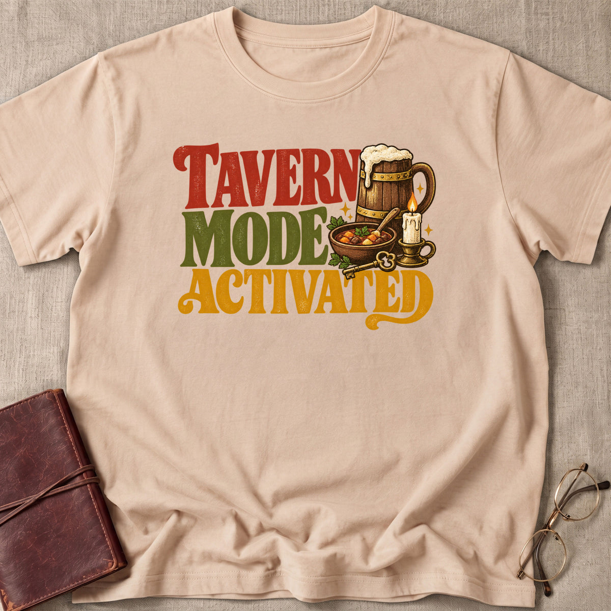 Tavern Mode Activated T-Shirt