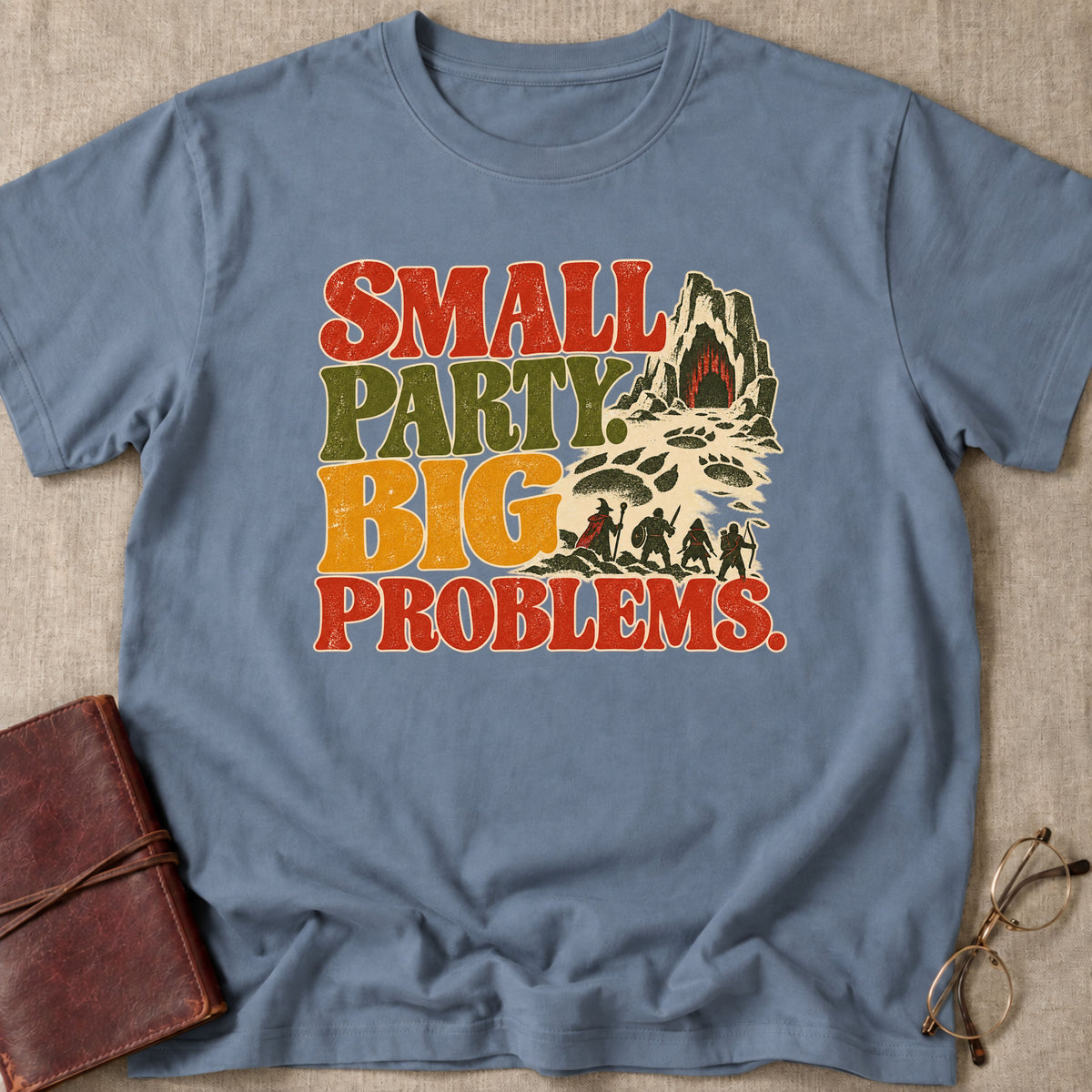 Small Party. Big Problems. T-Shirt