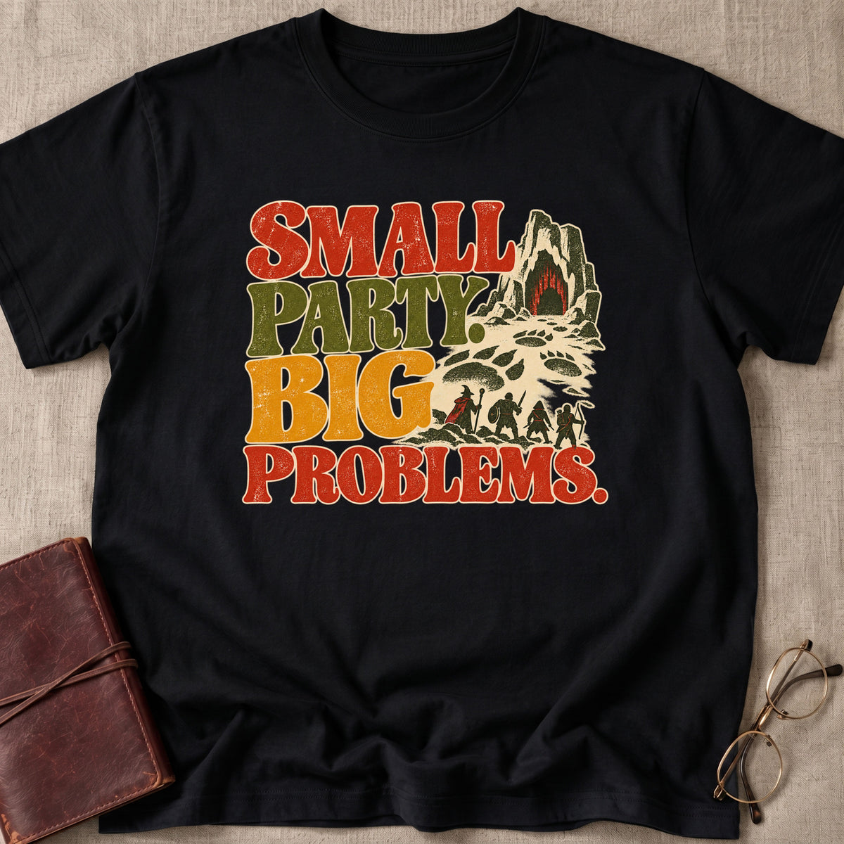 Small Party. Big Problems. T-Shirt