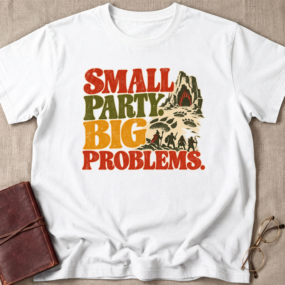 Small Party. Big Problems. T-Shirt