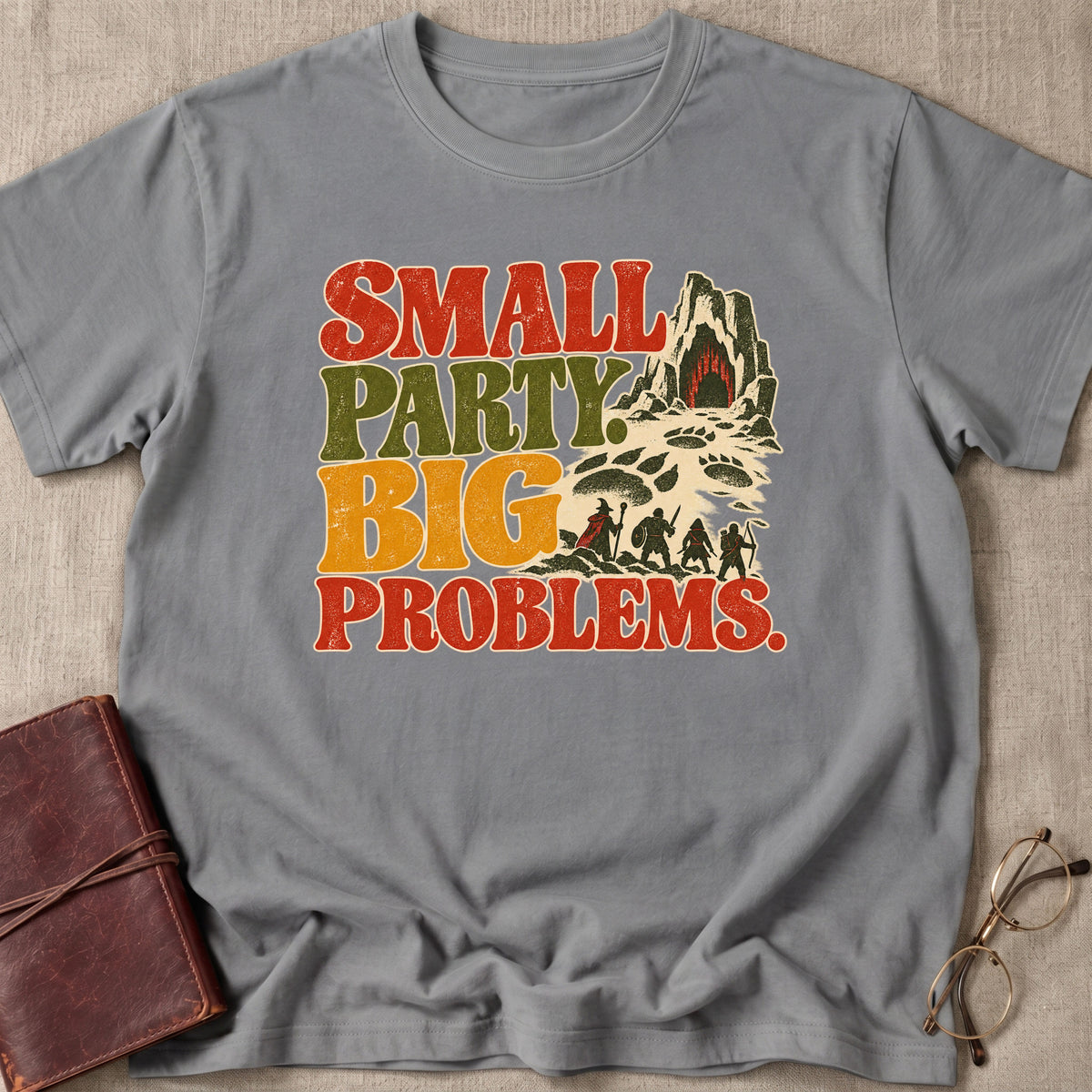 Small Party. Big Problems. T-Shirt