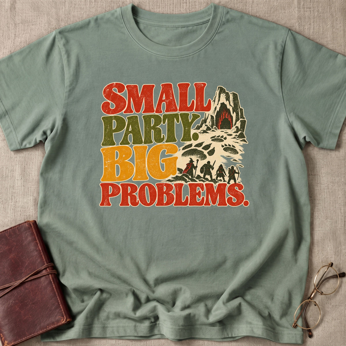 Small Party. Big Problems. T-Shirt