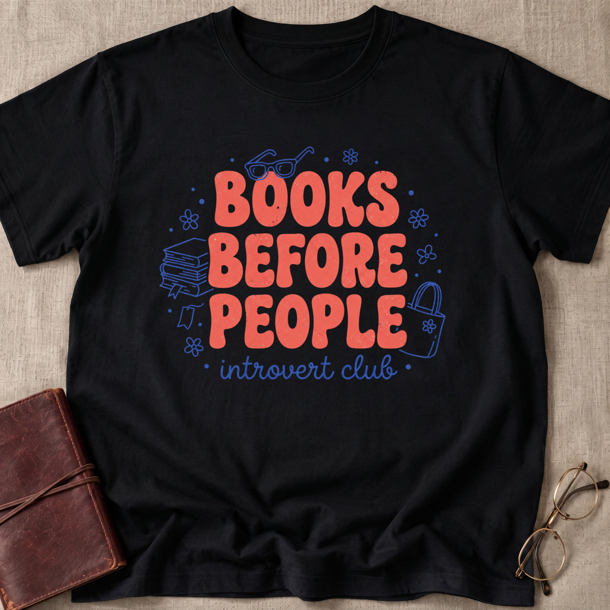 Books Before People Introverts Club T-Shirt
