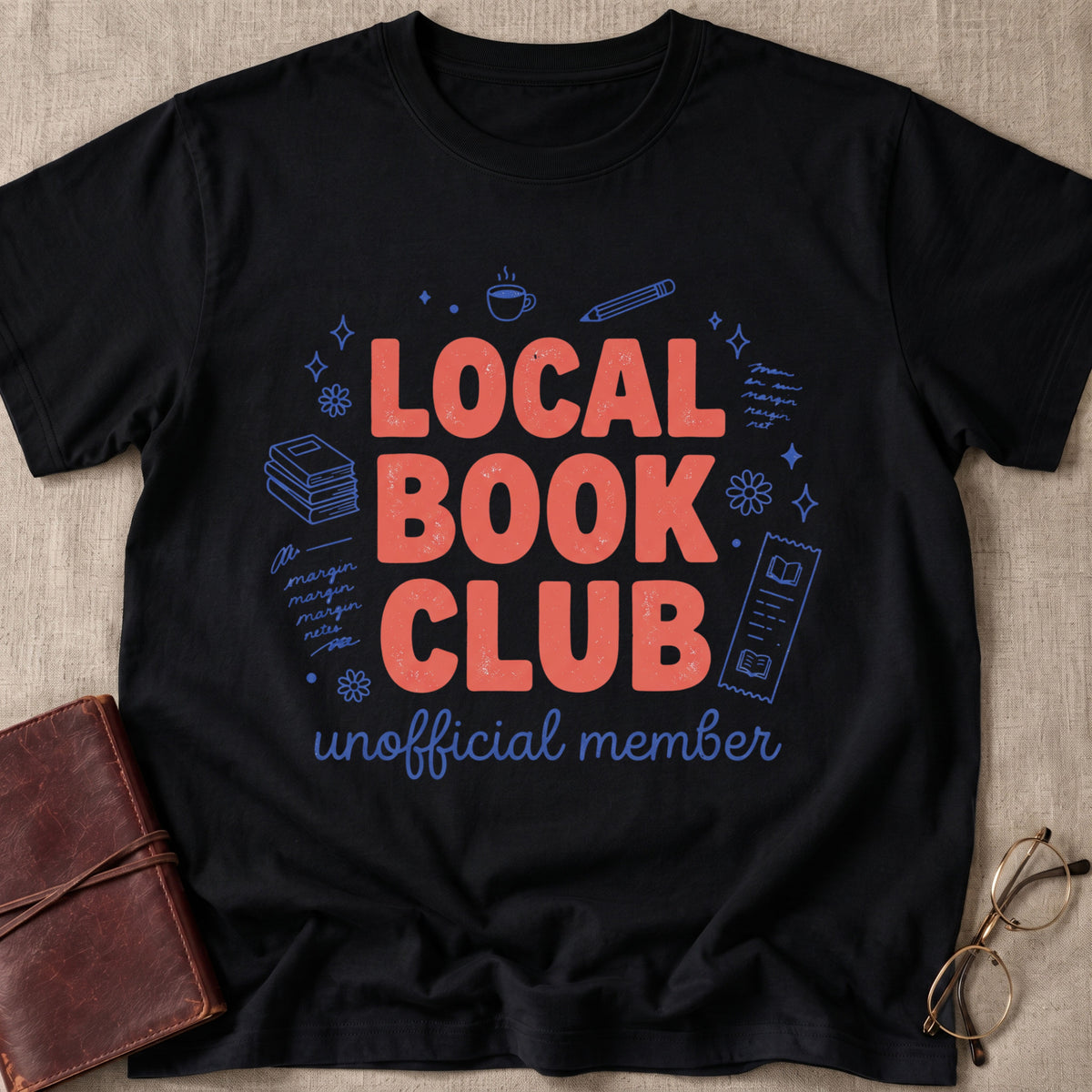 Local Book Club | Unofficial Member T-Shirt