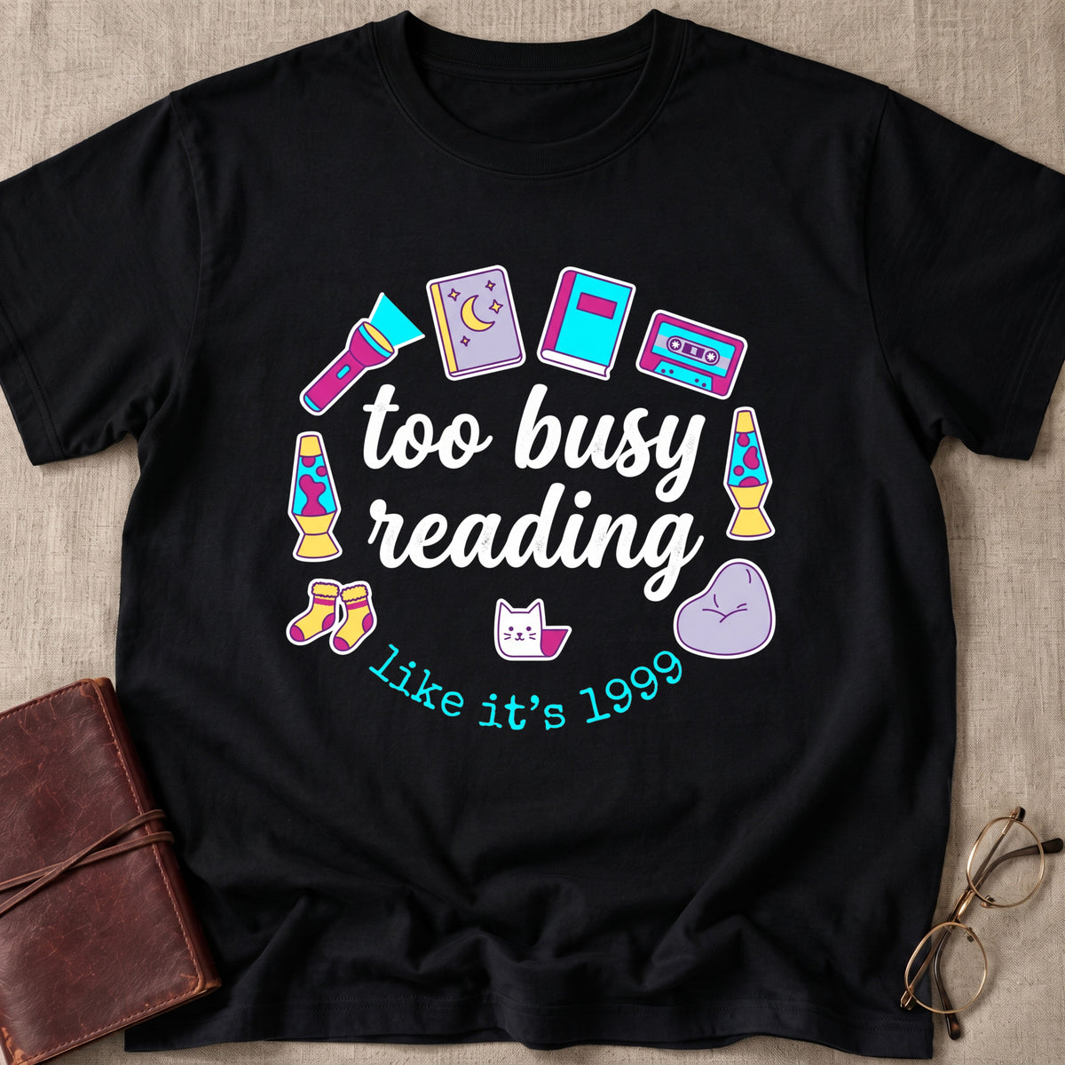 Too Busy Reading Like It's 1999 T-Shirt