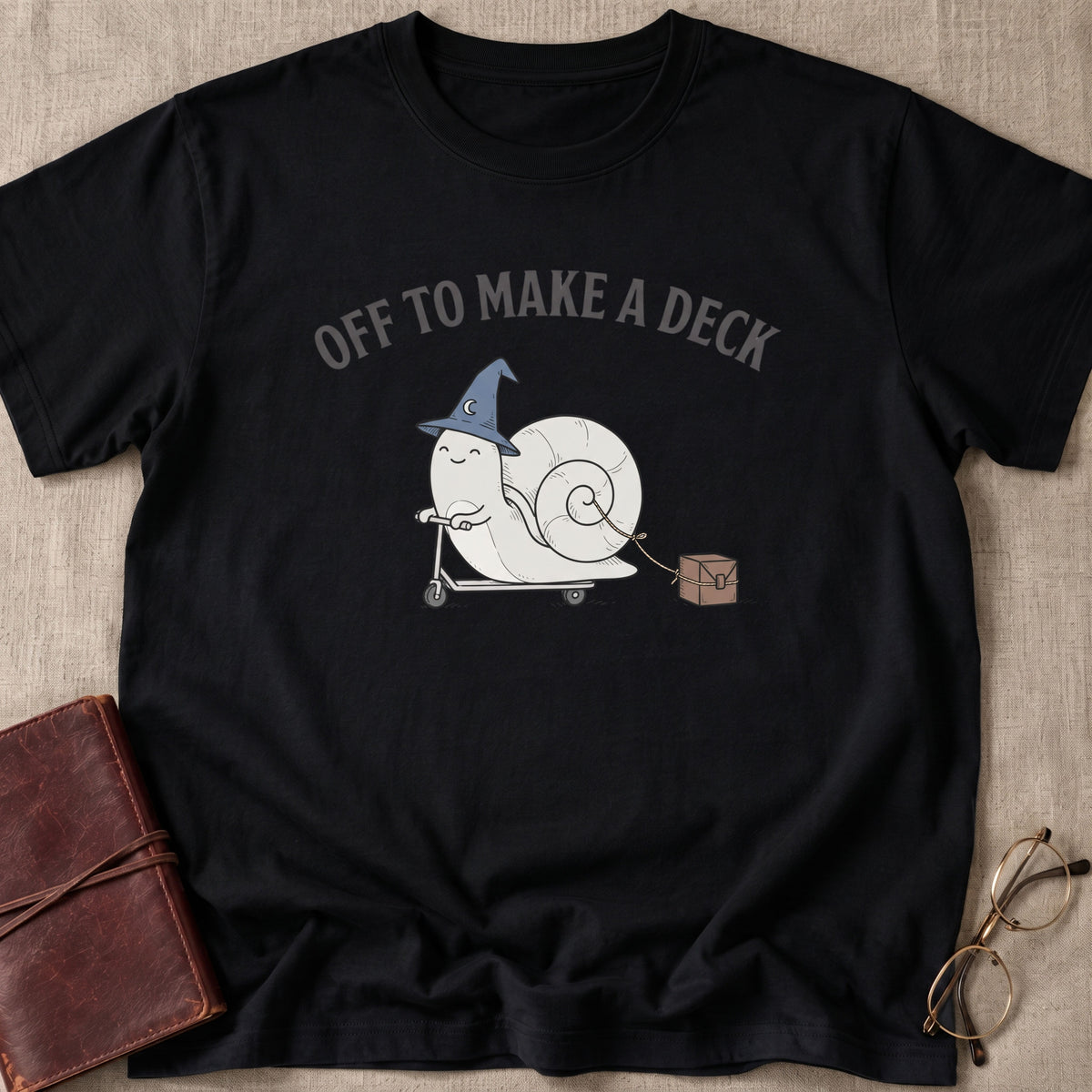 Off to Make A Deck T-Shirt
