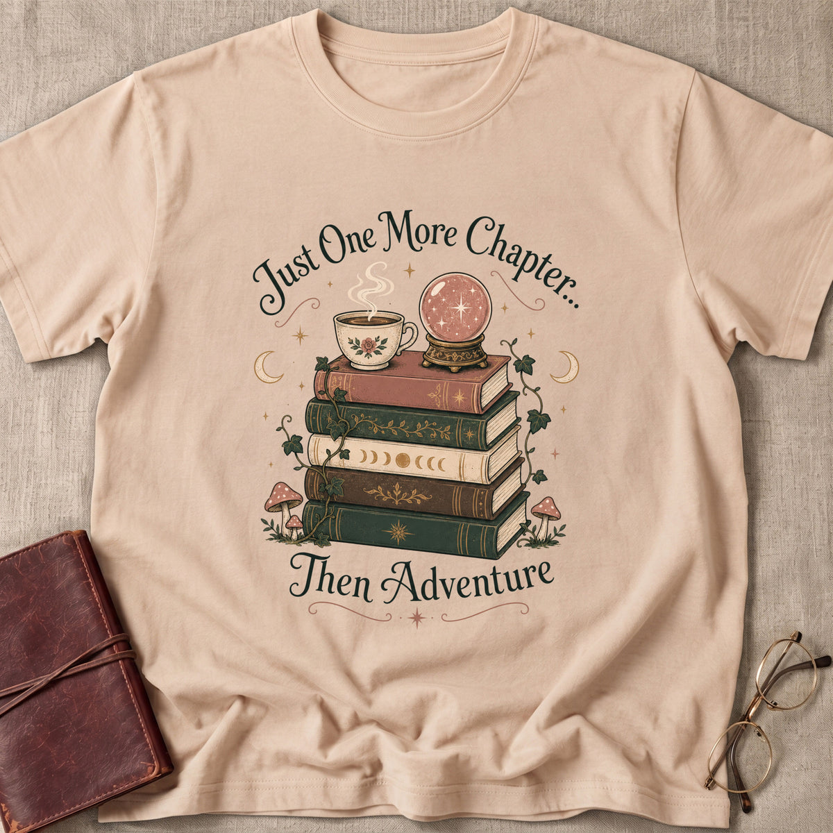 Just One More Chapter Then Adventure T-Shirt