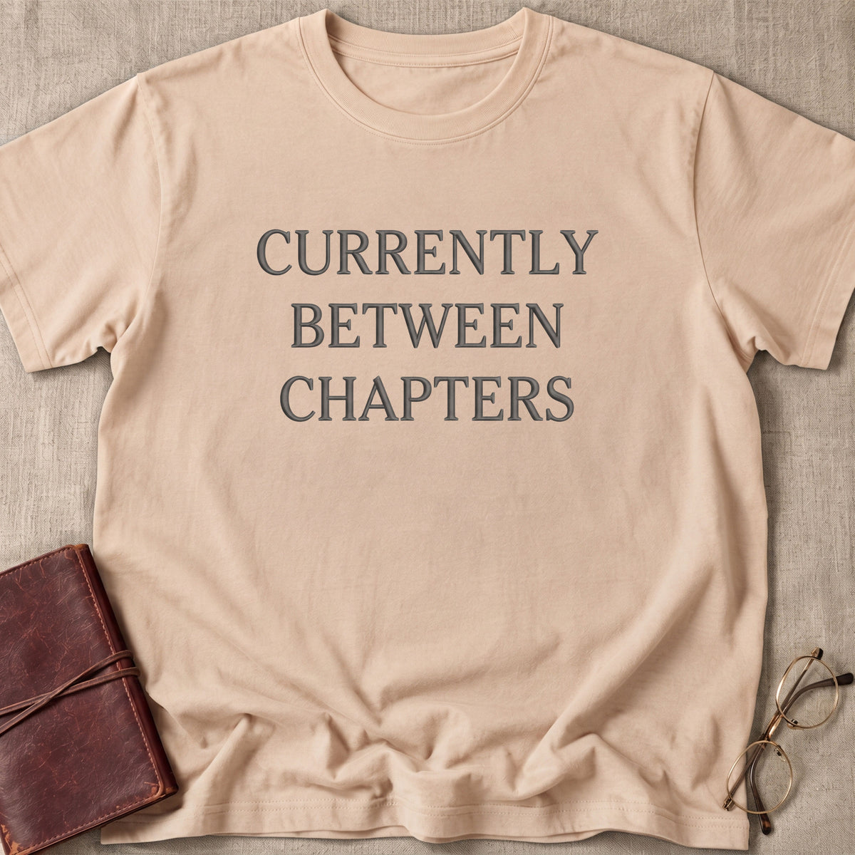 Currently Between Chapters T-Shirt