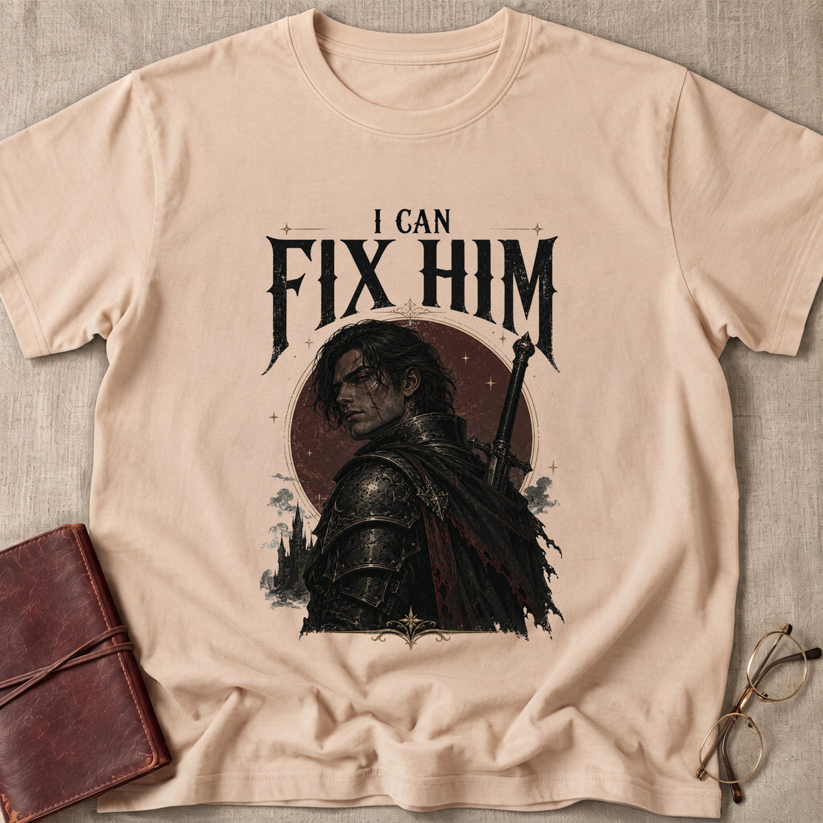 I Can Fix Him T-Shirt