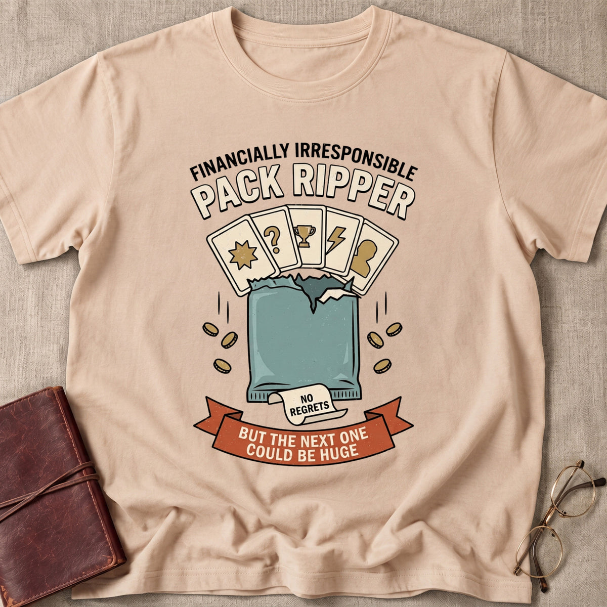 Financially Irresponsible Pack Ripper T-Shirt