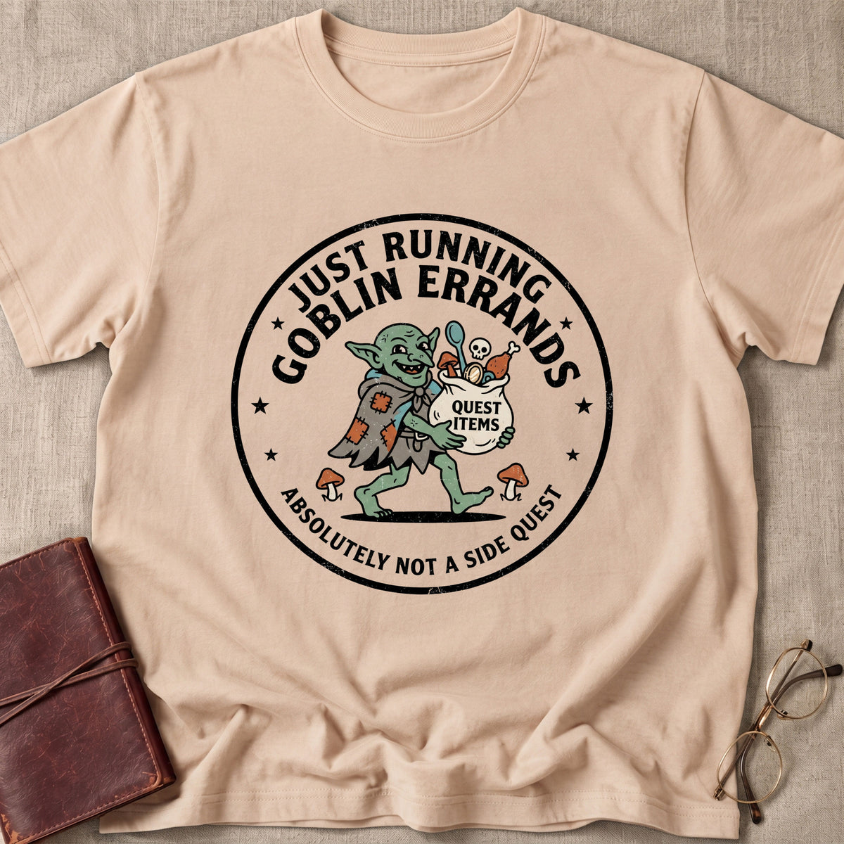 Just Running Goblin Errands T-Shirt