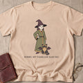 Sorry, My Familiar Said No T-Shirt