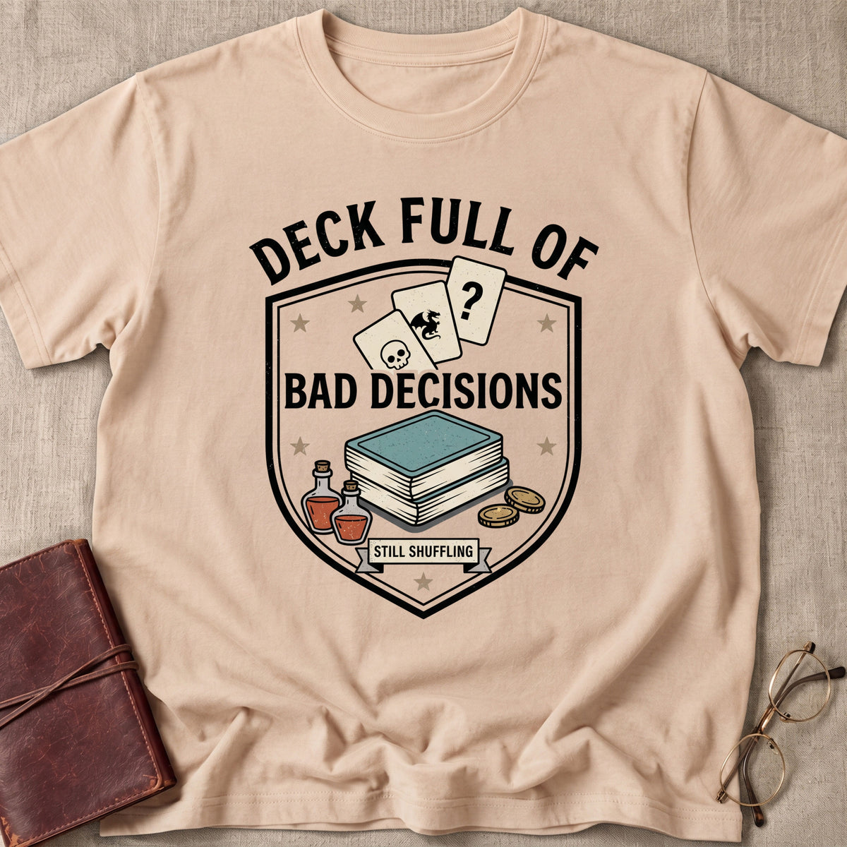 Deck Full of Bad Decisions T-Shirt