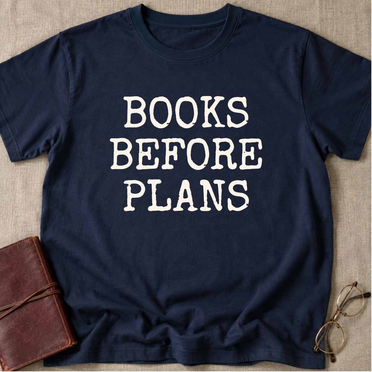 Books Before Plans T-Shirt