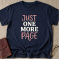 Just One More Page T-Shirt