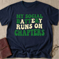 My Social Battery Runs On Chapters T-Shirt