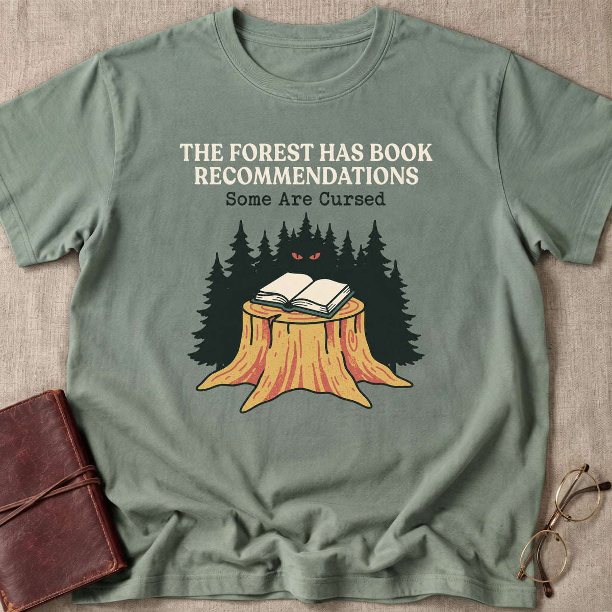 The Forest Has Book Recommendations T-Shirt