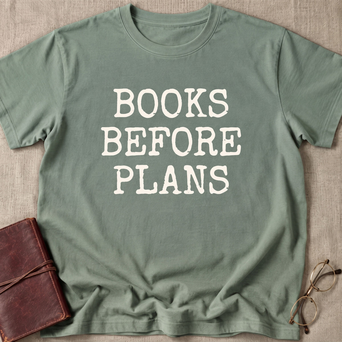 Books Before Plans T-Shirt