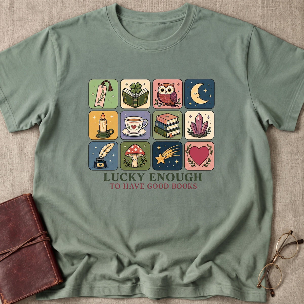 Lucky Enough To Have Good Books T-Shirt