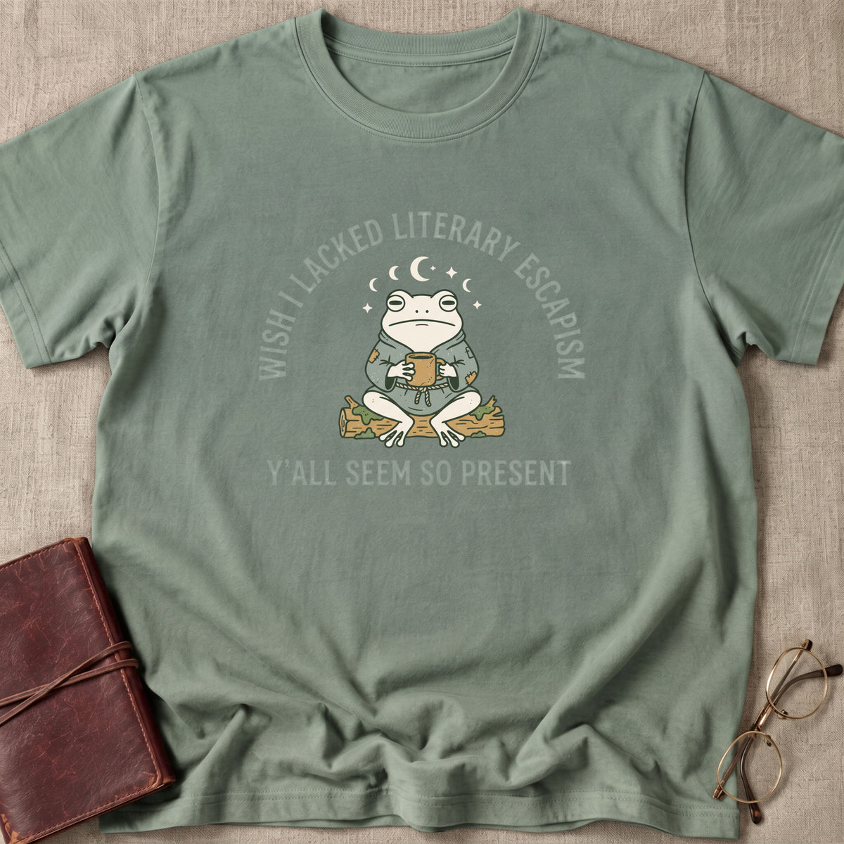 Wish I Lacked Literary Escapism T-Shirt