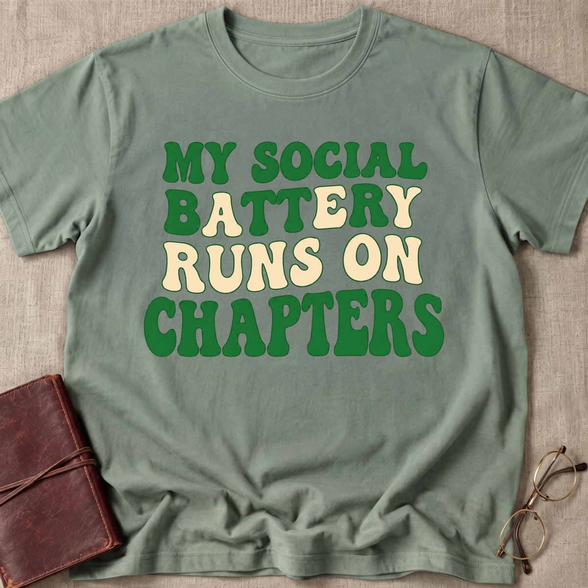 My Social Battery Runs On Chapters T-Shirt