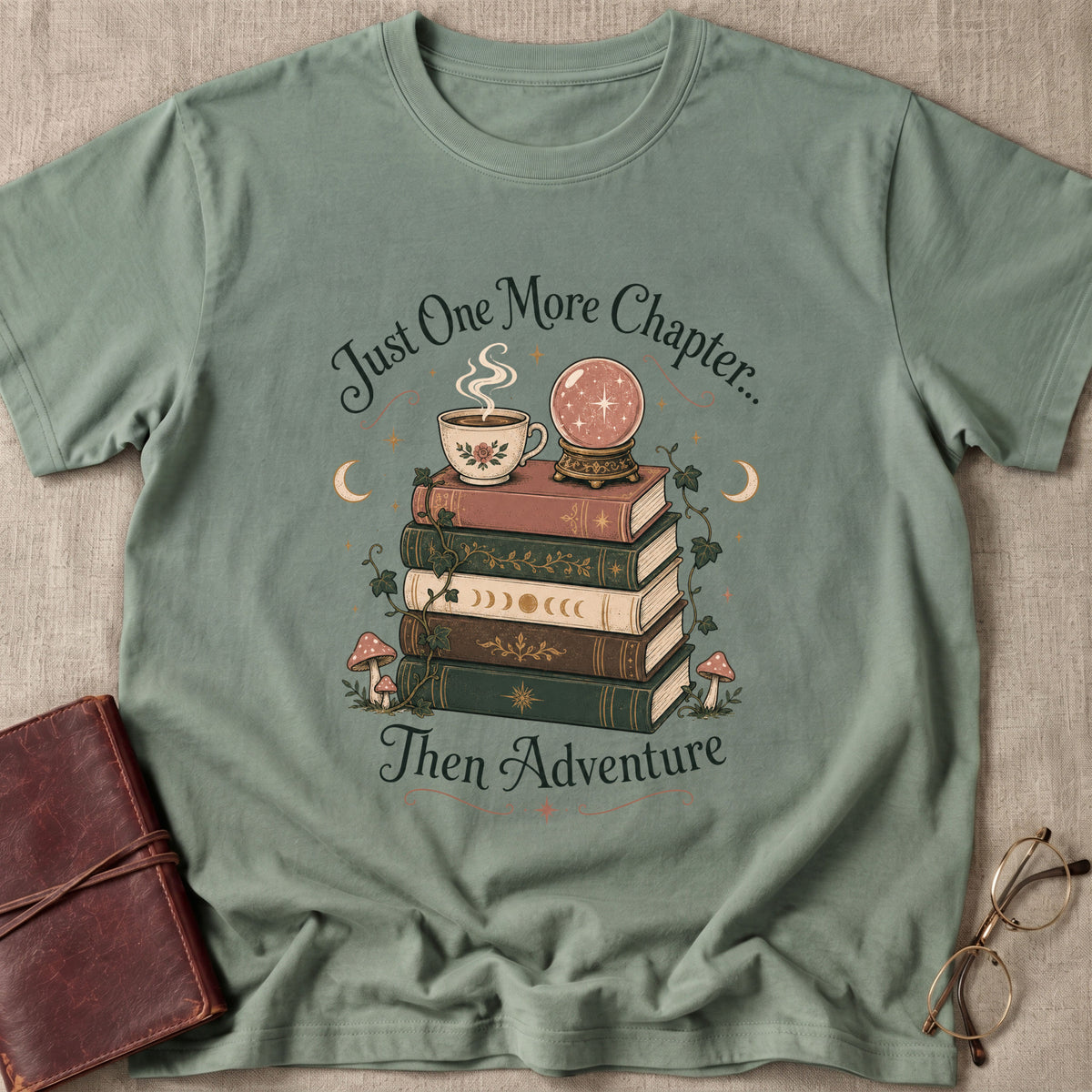 Just One More Chapter Then Adventure T-Shirt