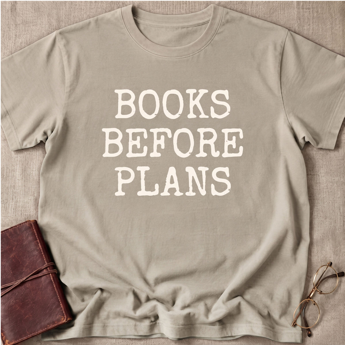 Books Before Plans T-Shirt