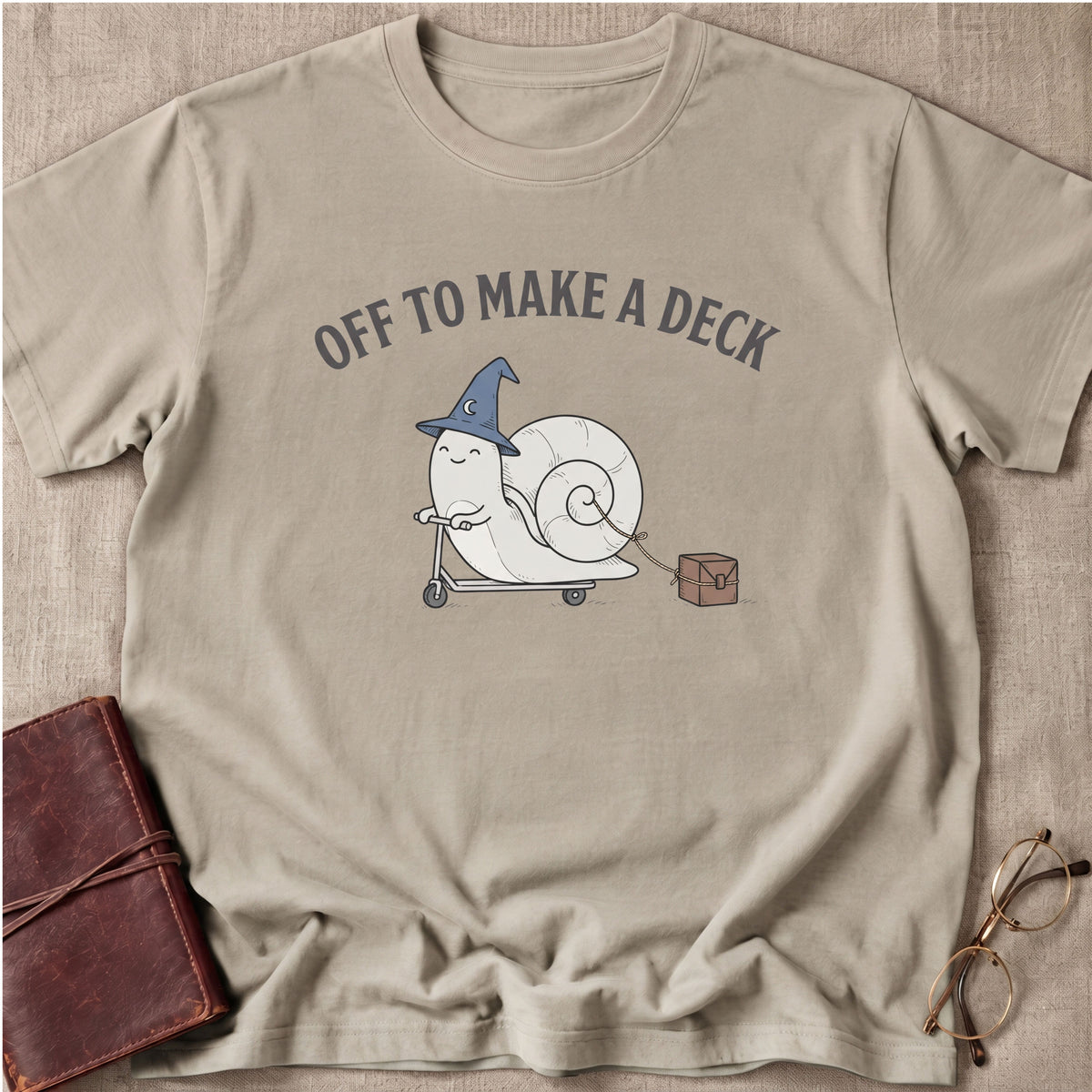 Off to Make A Deck T-Shirt