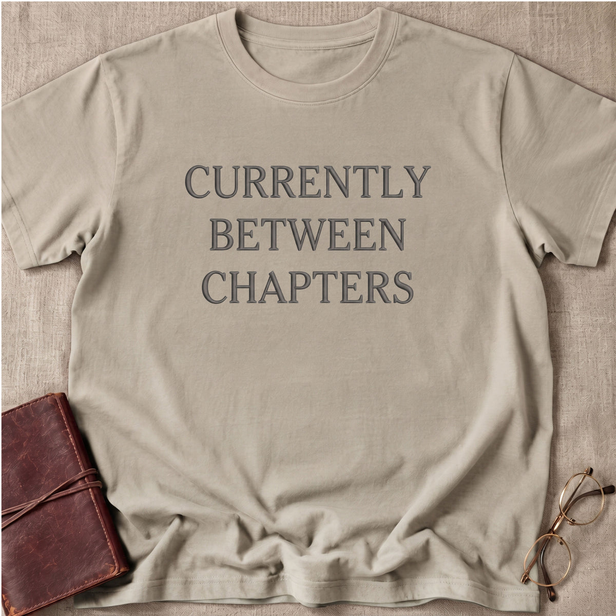 Currently Between Chapters T-Shirt