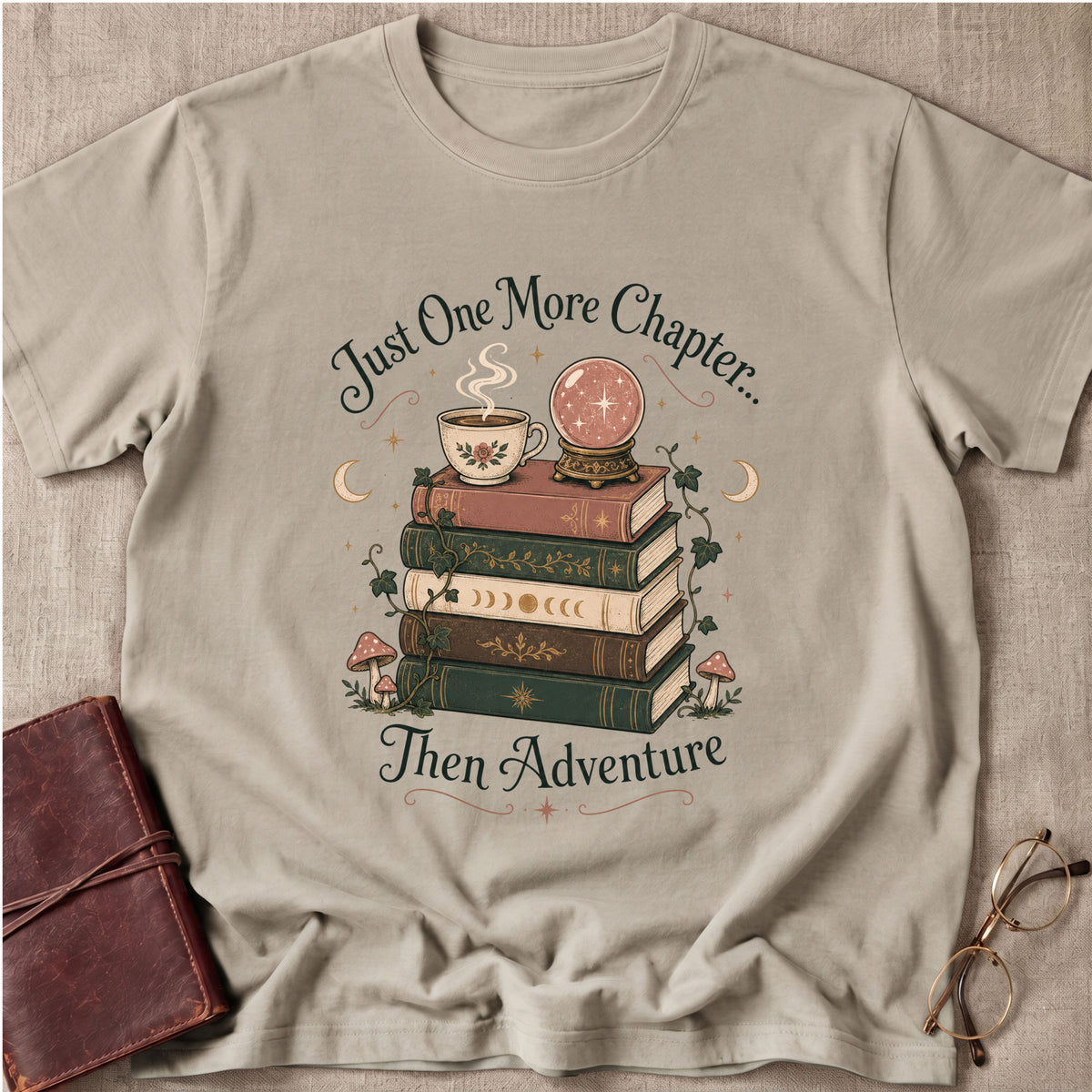 Just One More Chapter Then Adventure T-Shirt