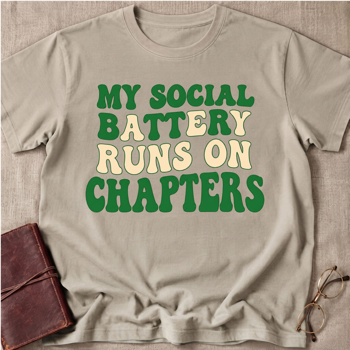 My Social Battery Runs On Chapters T-Shirt